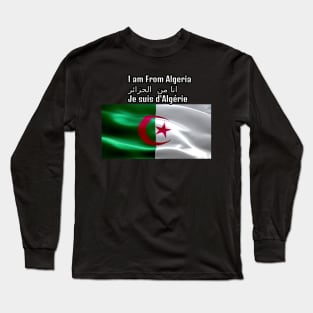 I am from Algeria Long Sleeve T-Shirt